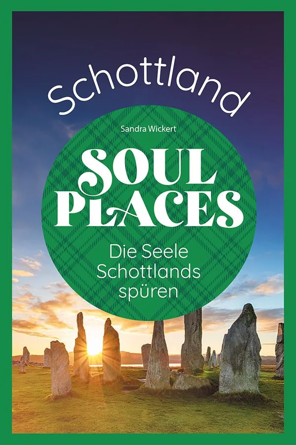 Cover von Soul Places Schottland – Die Seele Schottlands spüren