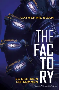 Cover von The Factory – Es gibt kein Entkommen
