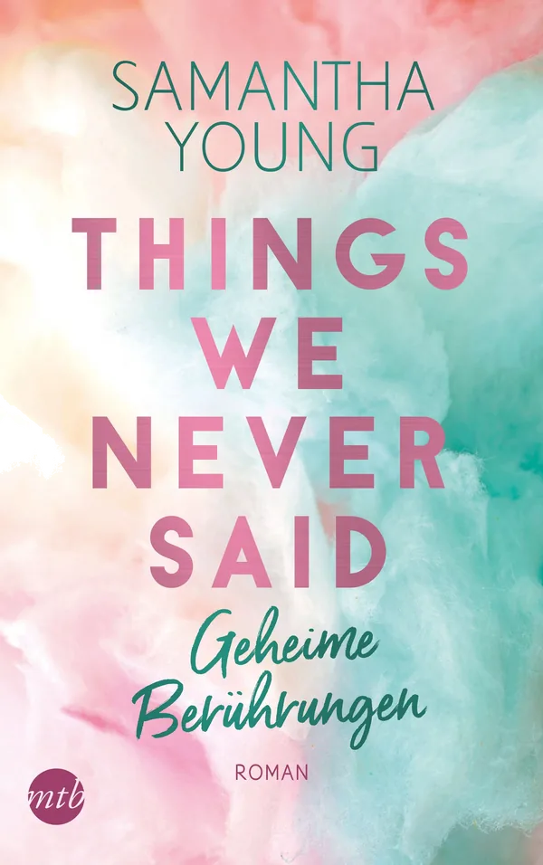 Cover von Things We Never Said – Geheime Berührungen