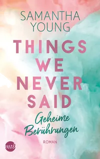 Cover von Things We Never Said – Geheime Berührungen