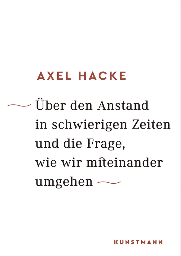Cover von Über den Anstand in schwierigen Zeiten und die Frage, wie wir miteinander umgehen