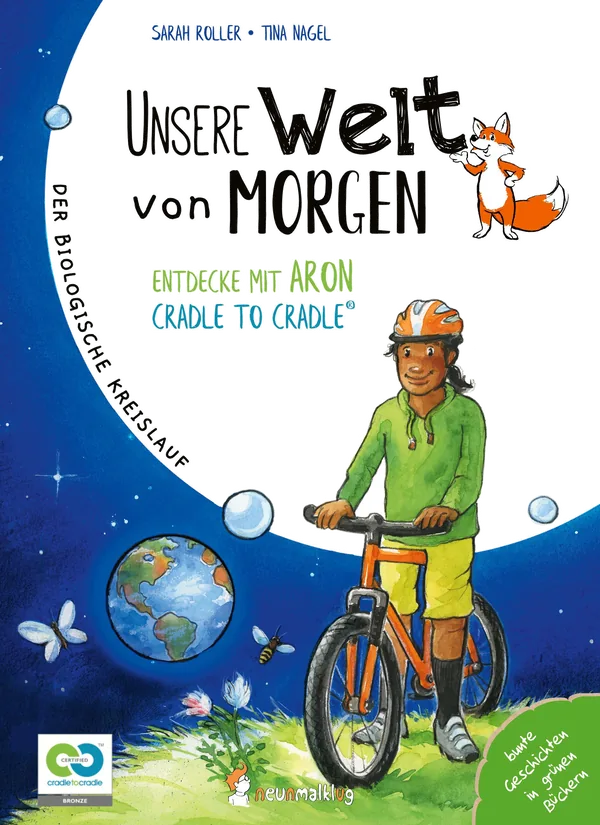 Cover von Unsere Welt von morgen – Entdecke mit Aron und Nora Cradle to Cradle