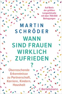 Cover von Wann sind Frauen wirklich zufrieden?