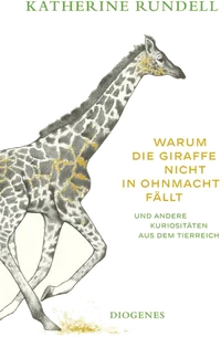 Cover von Warum die Giraffe nicht in Ohnmacht fällt