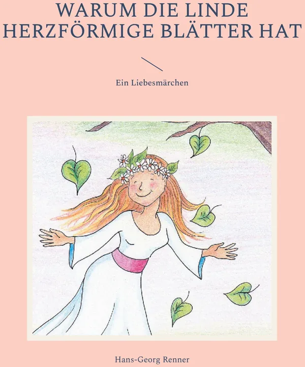 Cover von Warum die Linde herzförmige Blätter hat