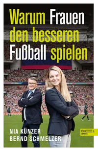 Cover von Warum Frauen den besseren Fußball spielen