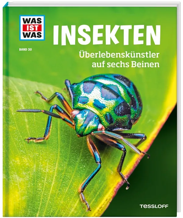 Cover von WAS IST WAS Band 30 Insekten. Überlebenskünstler auf sechs Beinen