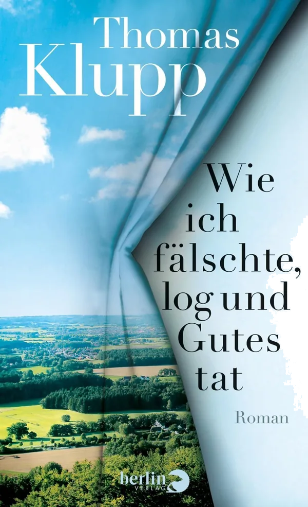 Cover von Wie ich fälschte, log und Gutes tat