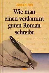 Cover von Wie man einem verdammt guten Roman schreibt