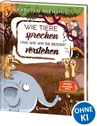 Cover von Wie Tiere sprechen – und wie wir sie besser verstehen