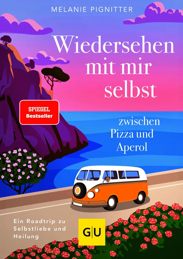 Cover von Wiedersehen mit mir selbst zwischen Pizza und Aperol