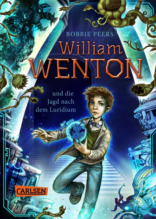 Cover von William Wenton 1: William Wenton und die Jagd nach dem Luridium