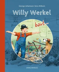 Cover von Willy Werkel baut …