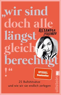 Cover von „Wir sind doch alle längst gleichberechtigt!“