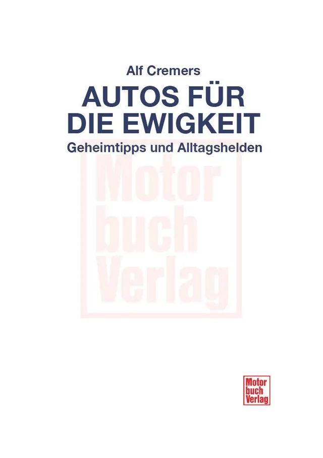 Abbildung 1 von Autos für die Ewigkeit