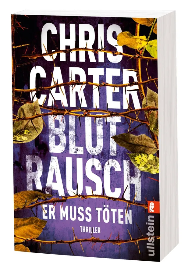 Cover von „Blutrausch“ von Chris Carter: Der Titel steht in großen, weißen Buchstaben auf einem lila Hintergrund, umgeben von verwitterten Blättern und Ästen, was eine düstere Stimmung vermittelt.