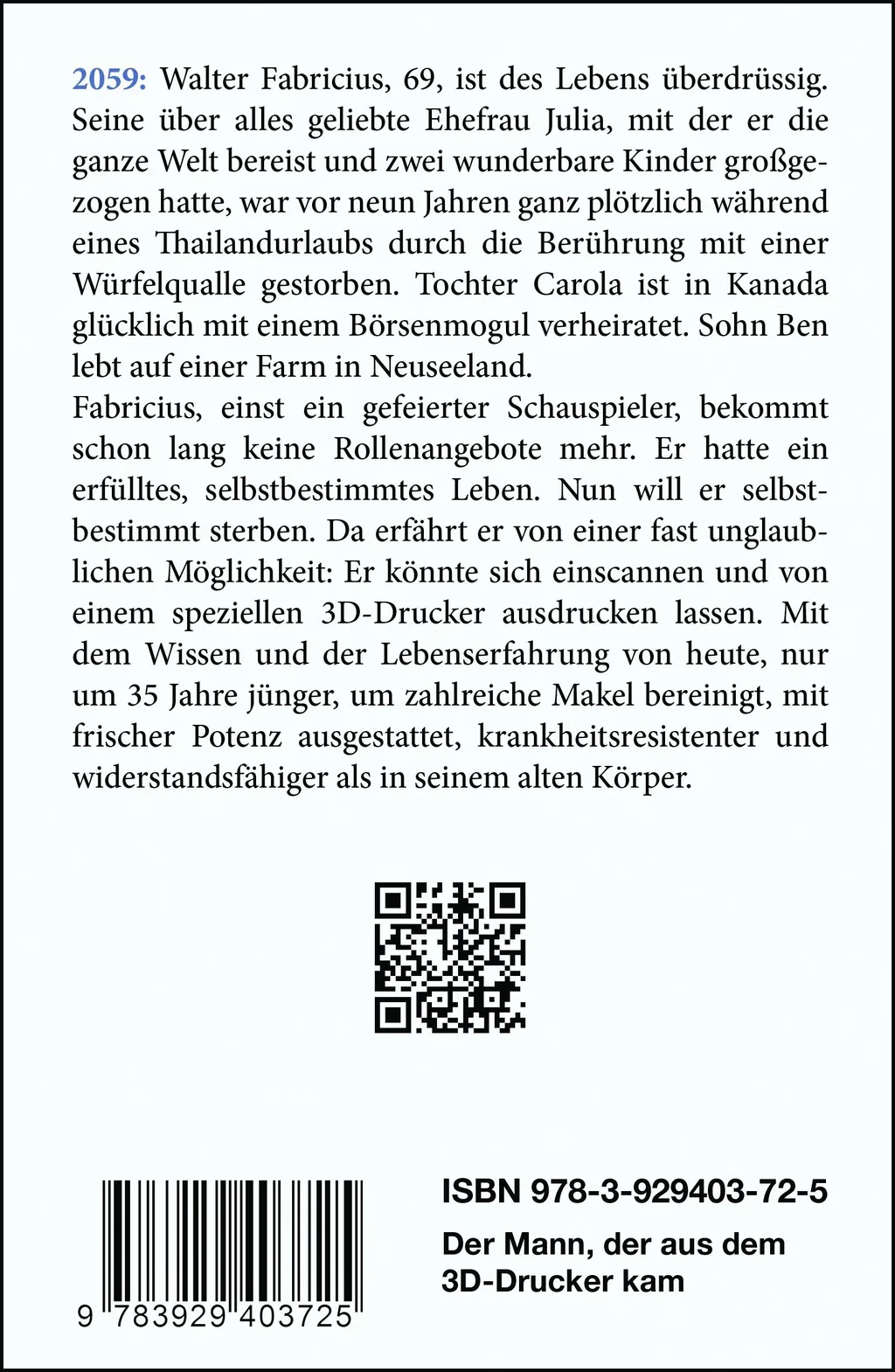 Rückseitenabbildung 1 von Der Mann, der aus dem 3D-Drucker kam