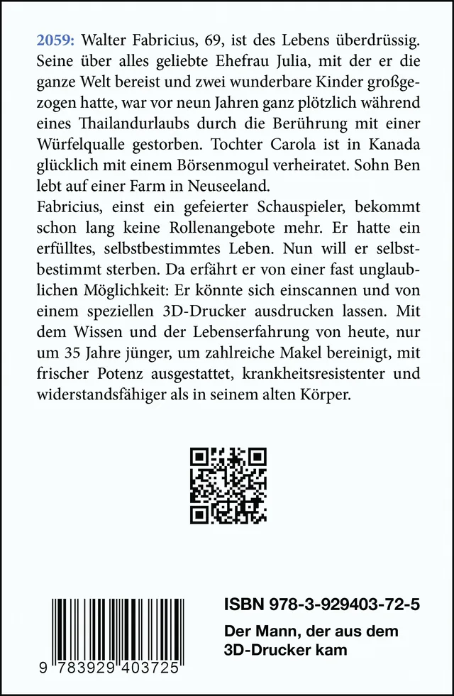 Rückseitenabbildung 1 von Der Mann, der aus dem 3D-Drucker kam