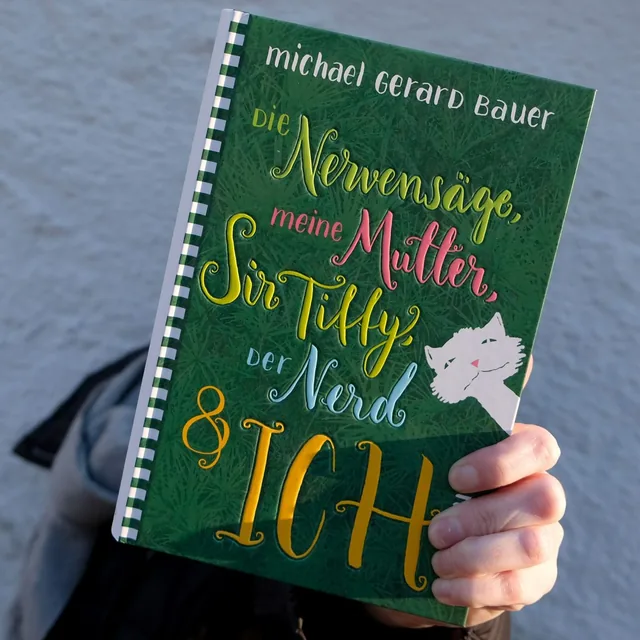 Abbildung 1 von Die Nervensäge, meine Mutter, Sir Tiffy, der Nerd & ich