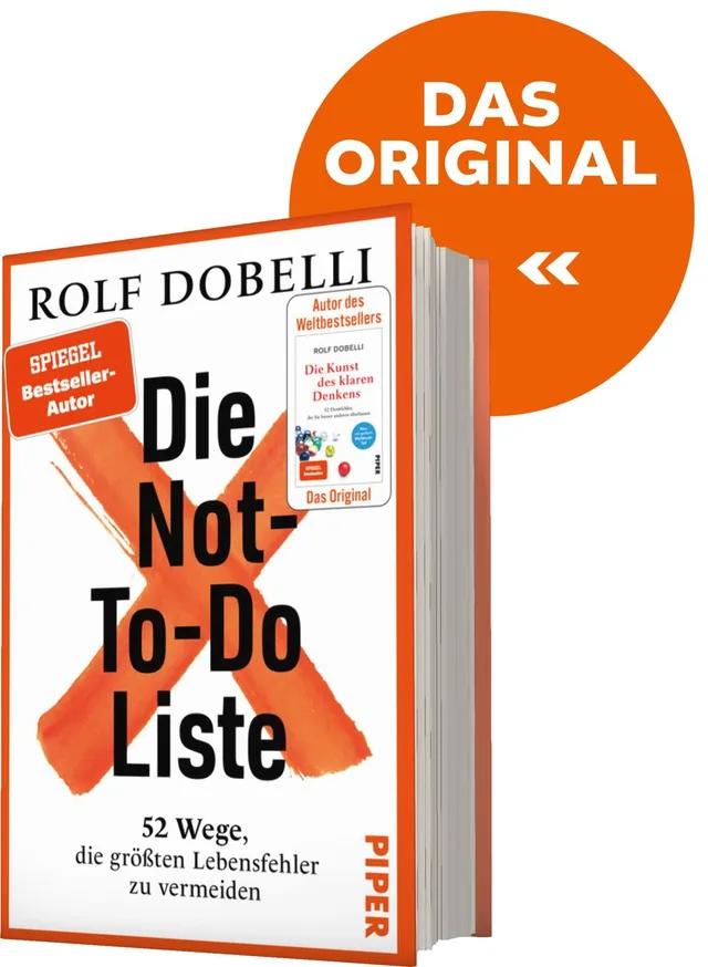 Das Buchcover zeigt einen orangefarbenen Hintergrund mit dem Titel „Die Not-To-Do Liste“ in schwarzer Schrift, der durch einen roten, durchgestrichenen X-Effekt hervorgehoben wird. Darunter steht der Untertitel „52 Wege, die größten Lebensfehler zu vermei