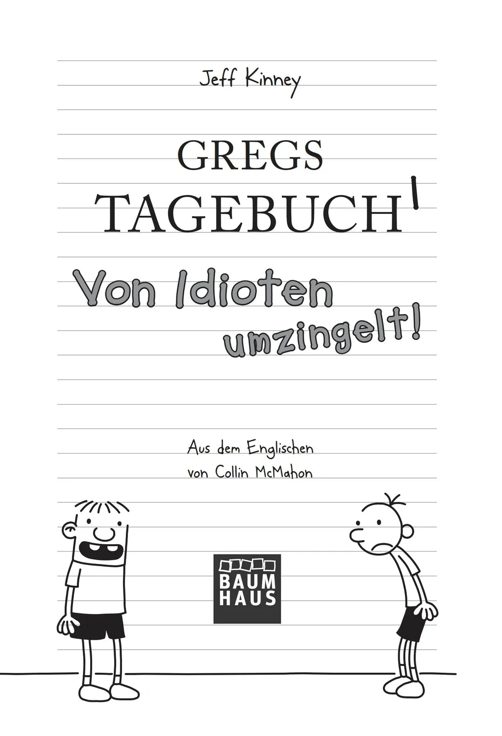 Abbildung 1 von Gregs Tagebuch - Von Idioten umzingelt!