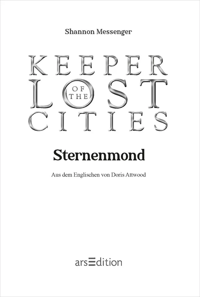 Gezeigt wird eine Innen- oder Zusatzansicht von „Keeper of the Lost Cities – Sternenmond“. Der Titel ist in einer eleganten, verspielten Schriftart gestaltet, wobei „Sternenmond“ in kräftigem Schwarz hervorsticht. Unterhalb des Titels befindet sich der Hi