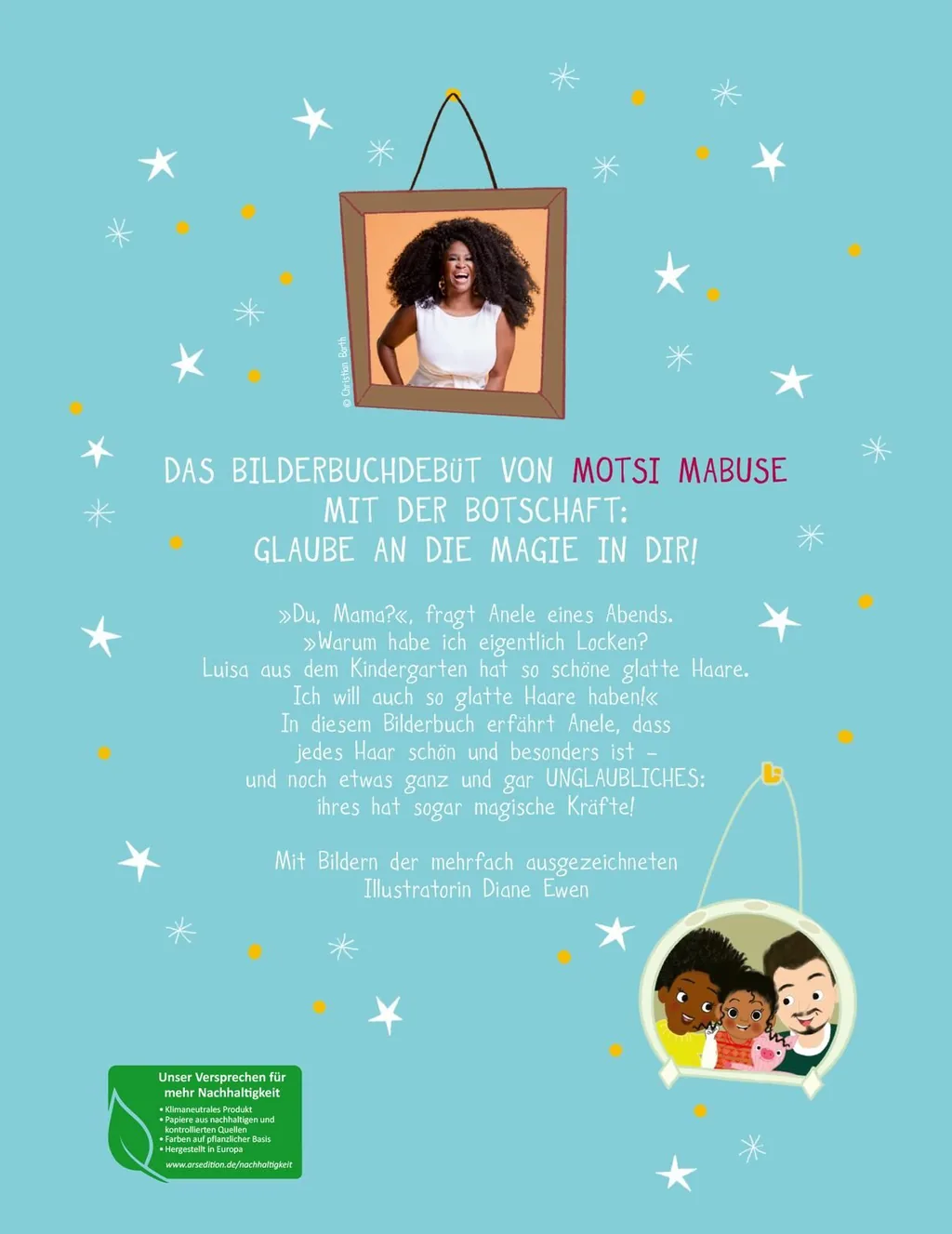 Gezeigt wird die Rückseite von „Magie im Haar“. Der Hintergrund ist in einem sanften Türkis gehalten. Oben prangt ein brauner Bilderrahmen mit einem Porträt der Autorin mit lockigem Haar. Der Titel „DAS BILDERBUCHEDEBUT VON MOTSI MABUSE“ ist in kräftigem