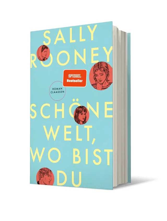 Cover von „Schöne Welt, wo bist du“ von Sally Rooney: Hellblauer Hintergrund mit großen, gelben Buchstaben und abgebildeten Porträts von Frauen in roten Kreisen, vermittelt eine moderne und freundliche Stimmung.