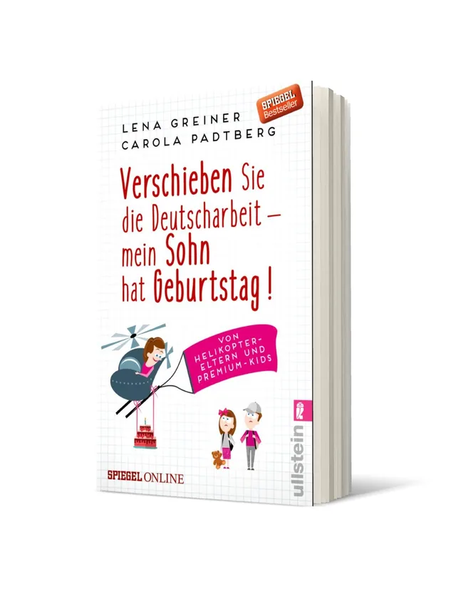 Cover von „Verschieben Sie die Deutscharbeit – mein Sohn hat Geburtstag!“ von Lena Greiner und Carola Padtberg: Das Cover zeigt humorvolle Illustrationen von Kindern, darunter eines mit einem roten Luftballon und einem Helikopter. Die Farben sind lebhaft,