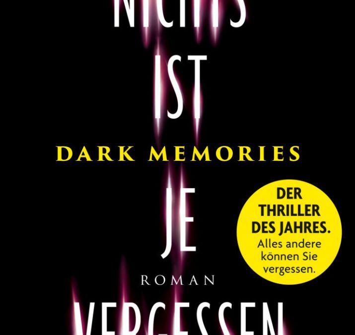 Dark Memories – Nichts ist je vergessen