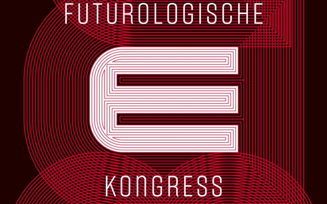 Der futurologische Kongreß