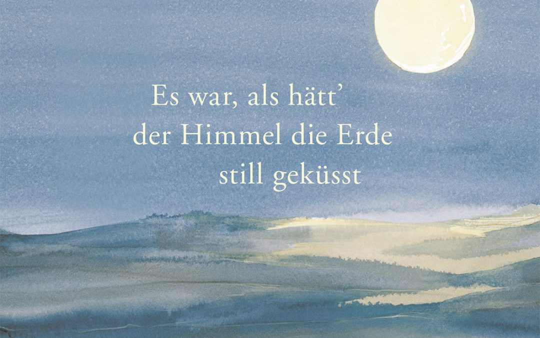 Es war als hätt der Himmel die Erde still geküsst – Hörbuch