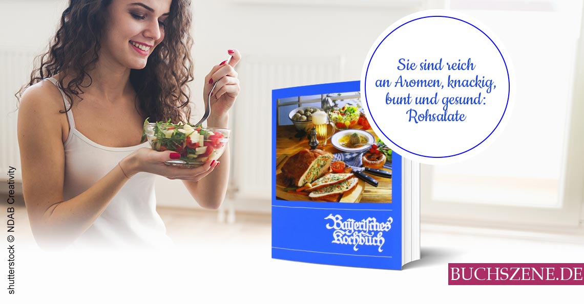 Titelbild Bayerisches Kochbuch Rohsalate Rezepte