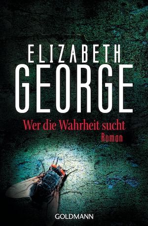Wer die Wahrheit sucht von Elizabeth George