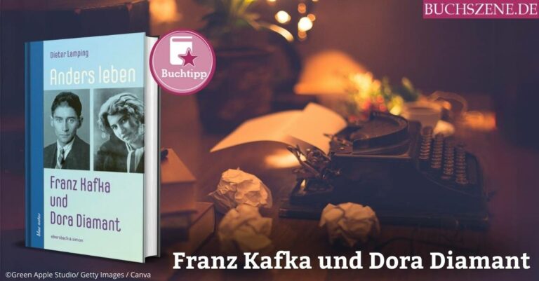 Anders-Leben.-Franz-Kafka-und-Dora-Buchtipp-