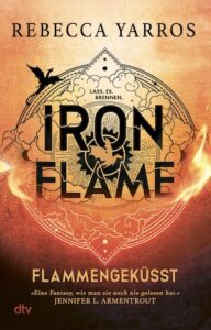 Iron Flame – Flammengeküssst