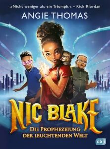 Nic Blake - Die Prophezeihung
  der leuchtenden Welt