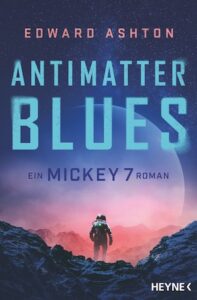 Antimatter Blues von Edward Ashton