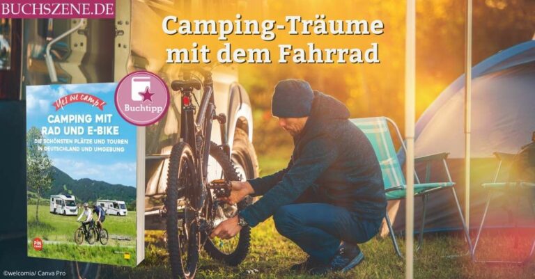 Yes we camp! Mit dem Fahrrad