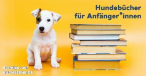 buchtipps-hundebuecher-für-anfänger*innen