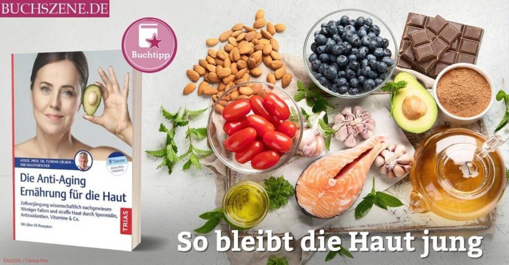 Die Anti-Aging-Ernaehrung fuer die Haut buchtipp