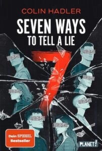 Seven Ways to Tell a Lie Seven Ways to Tell a Lie