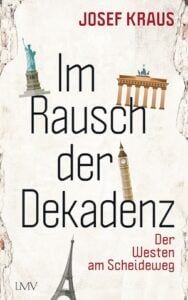 Im Rausch der Dekadenz – Der Westen am Scheideweg