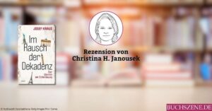 Im Rausch der Dekadenz – Der Westen am Scheideweg