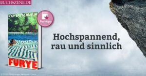 Furye – Hochspannend, rau und sinnlich