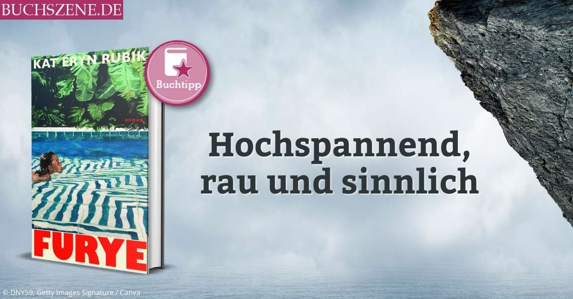 Furye – Hochspannend, rau und sinnlich