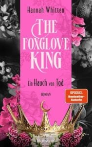 The Foxglove King The Foxglove King