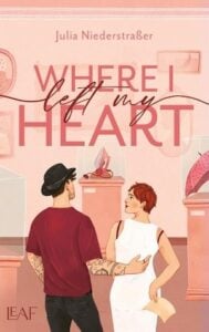 Where I Left My Heart Where I Left My Heart