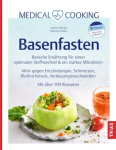 Basenfasten Medical Cooking