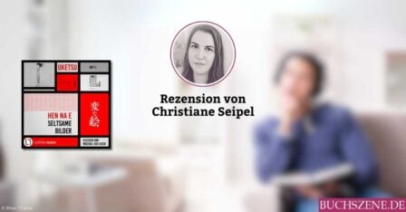 Beitragsbild Rezension Hörbuch "HEN NA E – Seltsame Bilder"